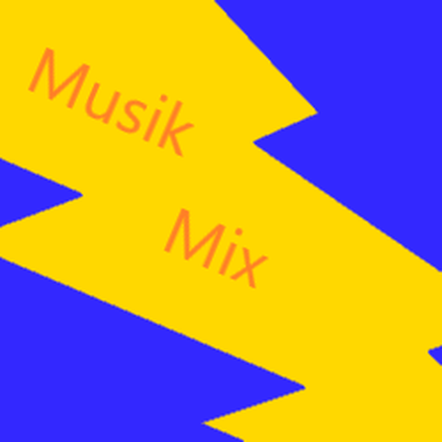 MUSIKMIX von  – Die beste Musik nur für euch!