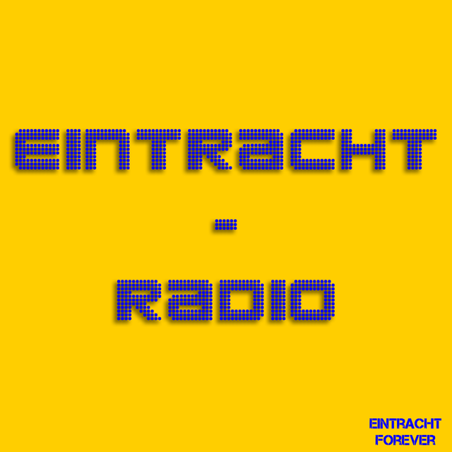 EINTRACHT RADIO von laut.fm Eintracht Jetzt und immer.